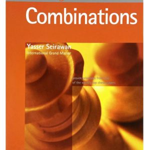 Winning Chess Combinations | Yasser Seirawan