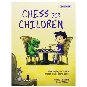 Chess for Children | Murray Chandler & Helen Milligan